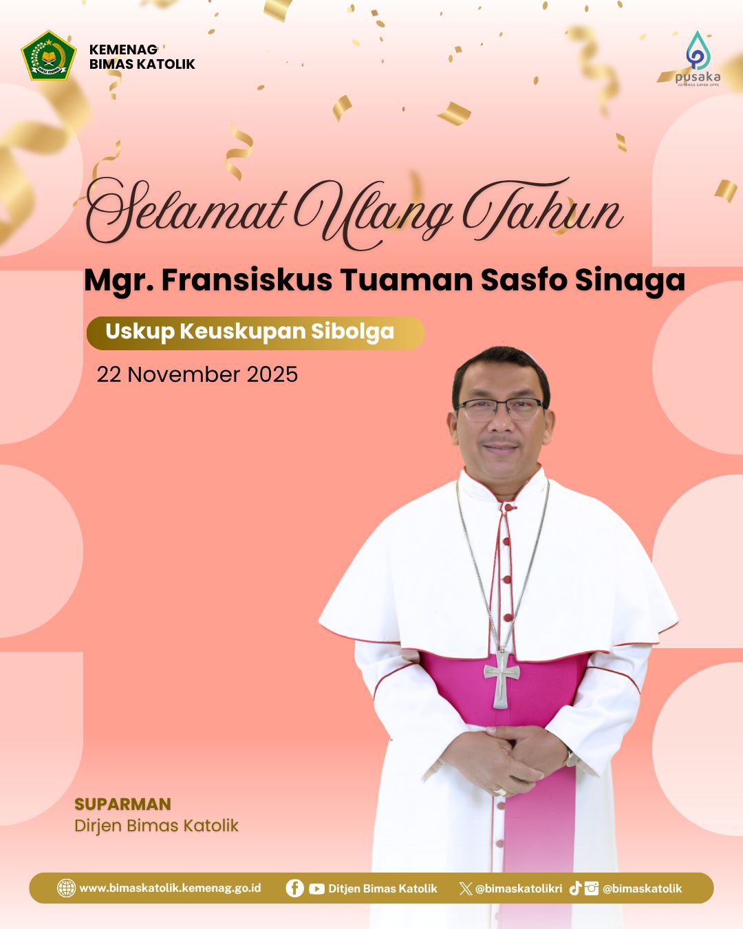 Selamat Ulang Tahun Mgr. Fransiskus Tuaman Sasfo Sinaga