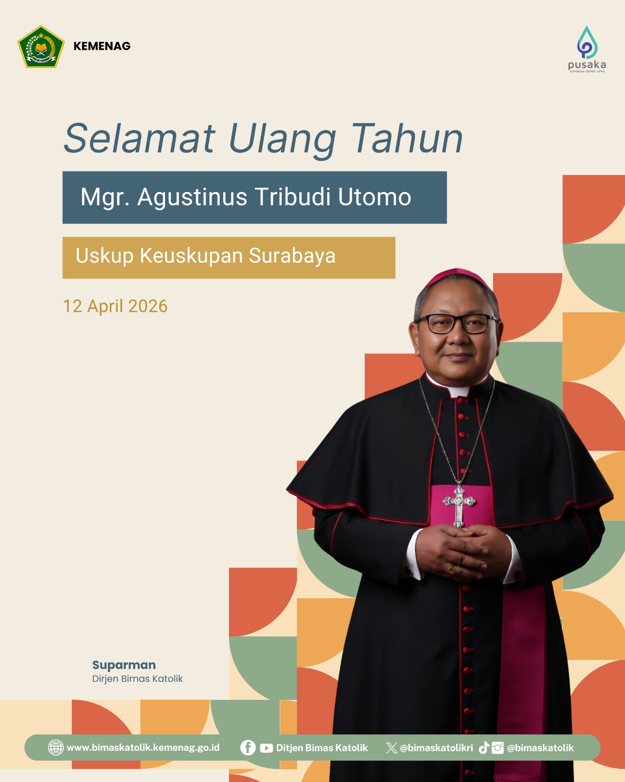 Selamat Ulang Tahun Mgr. Agustinus Tribudi Utomo