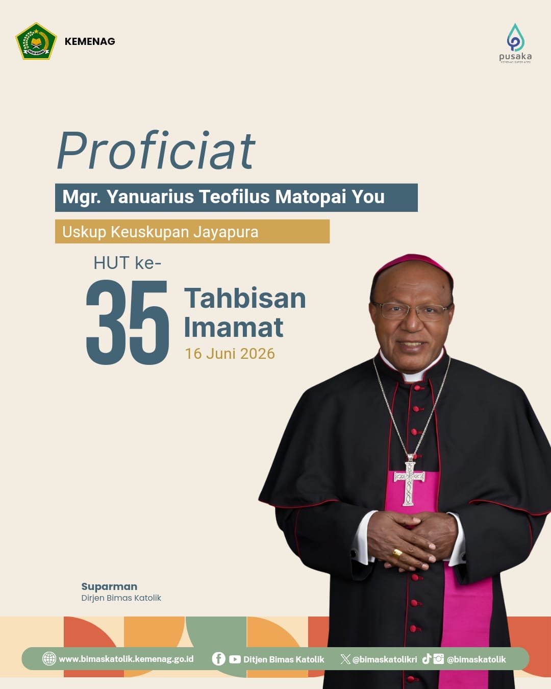 Proficiat HUT Ke-35 Tahbisan Imamat Mgr. Yanuarius Teofilus Matopai You