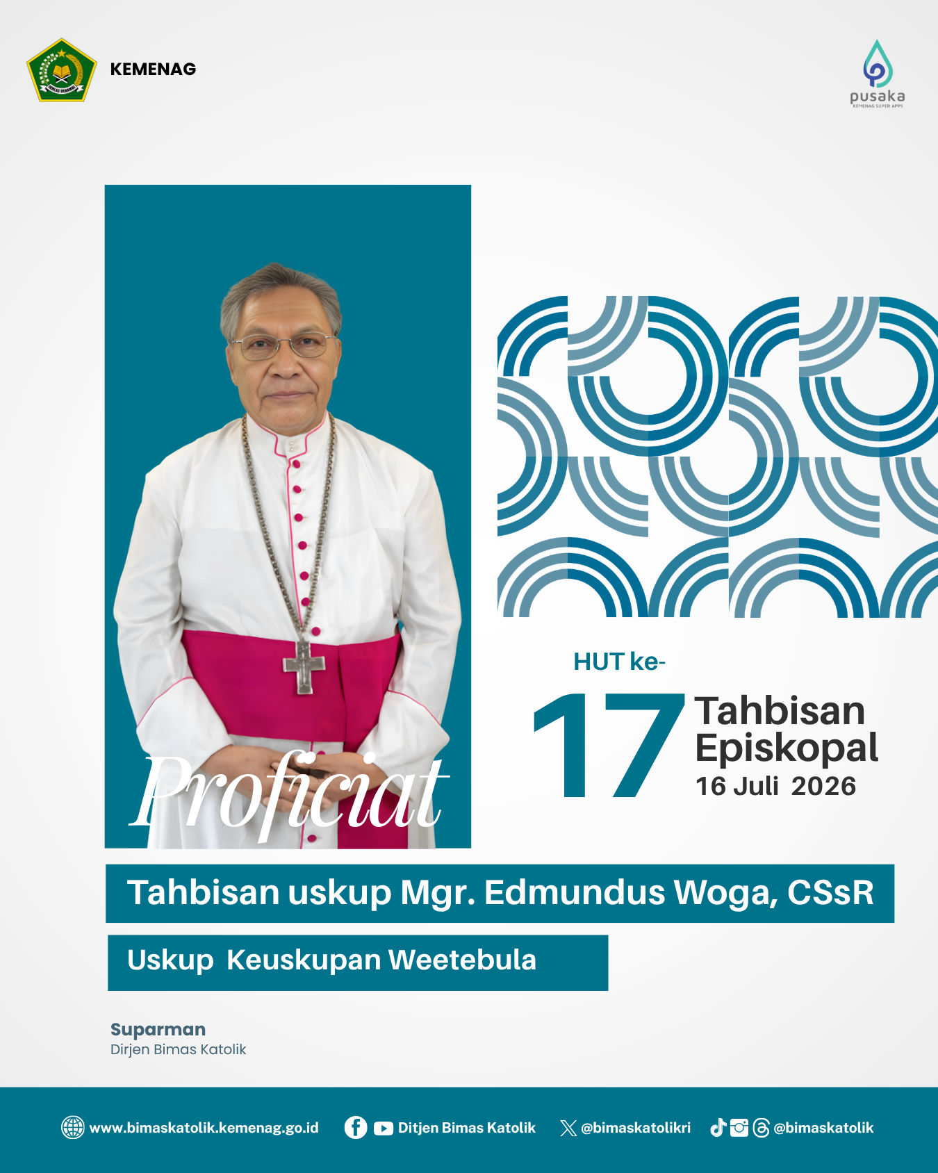 Proficiat HUT Ke-17 Tahbisan Episkopal Mgr. Edmundus Woga. CSsR