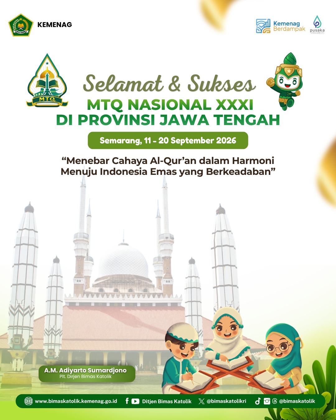 Selamat dan Sukses MTQ Nasional XXXI Tahun 2026