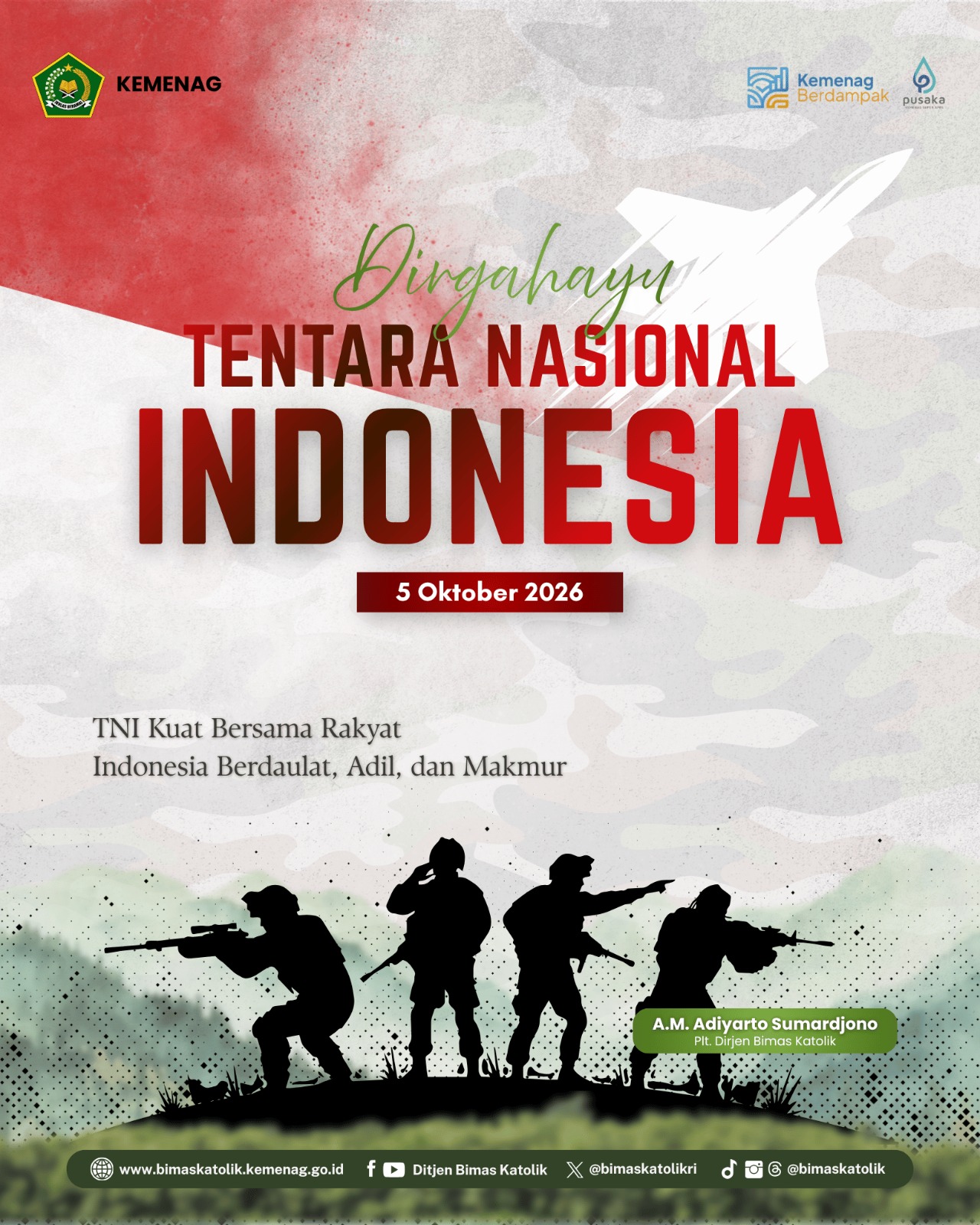 Dirgahayu Tentara Nasional Indonesia